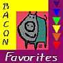 Bacon's Favorites